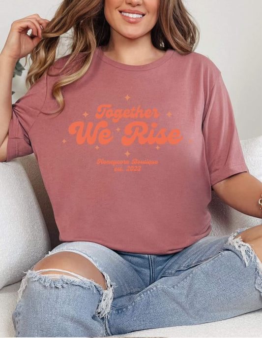 Together We Rise Merch Tee