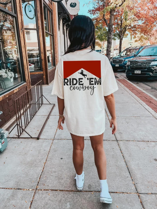 Ride ‘Em Cowboy Tee