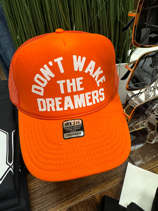 Don’t Wake the Dreamers Trucker Hat